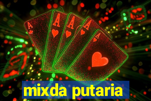 mixda putaria